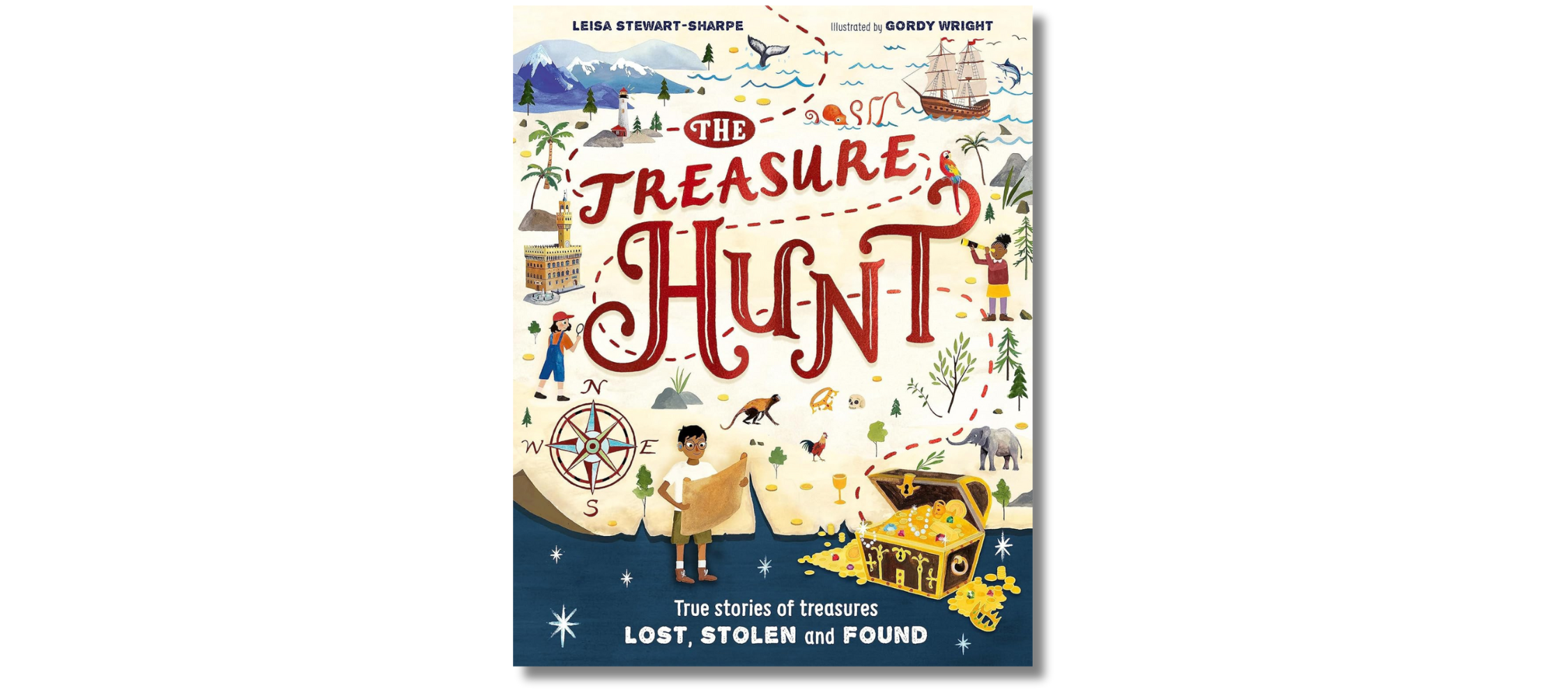 The Treasure Hunt: True stories of treasures lost, stolen and found