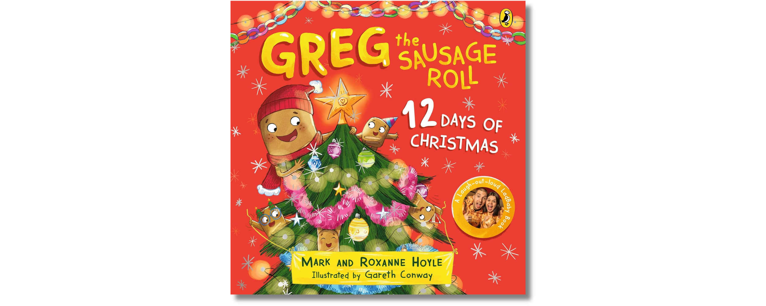 Greg the Sausage Roll:12 Days of Christmas