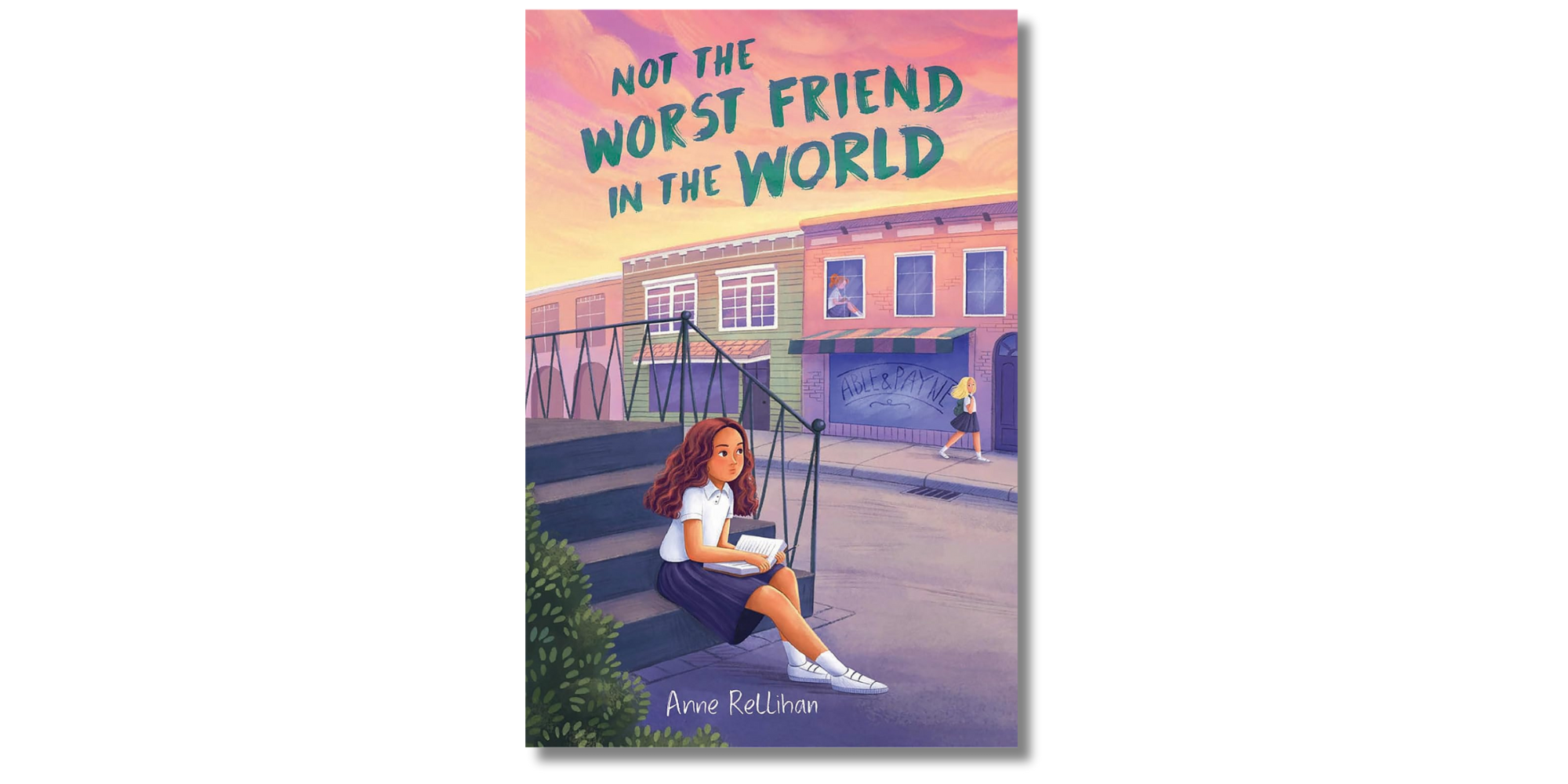 Not the Worst Friend in the World