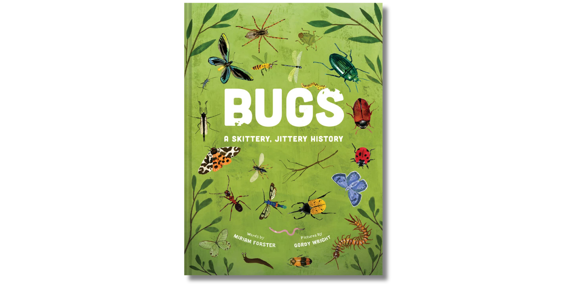 Bugs: A Skittery, Jittery History