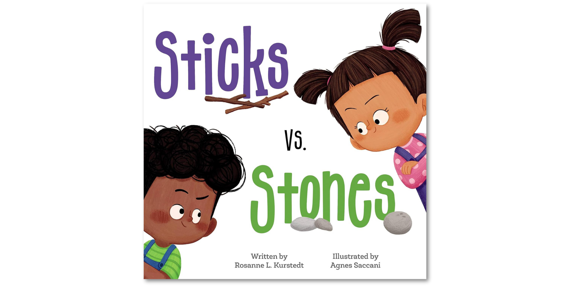 Sticks vs. Stones