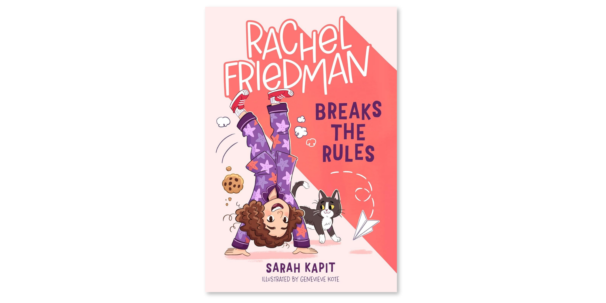 Rachel Friedman Breaks the Rules