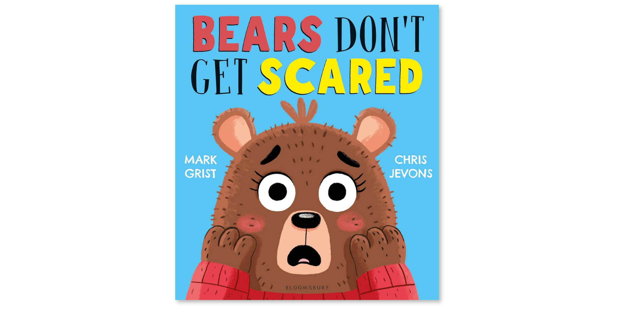 Bears Don't Get Scared