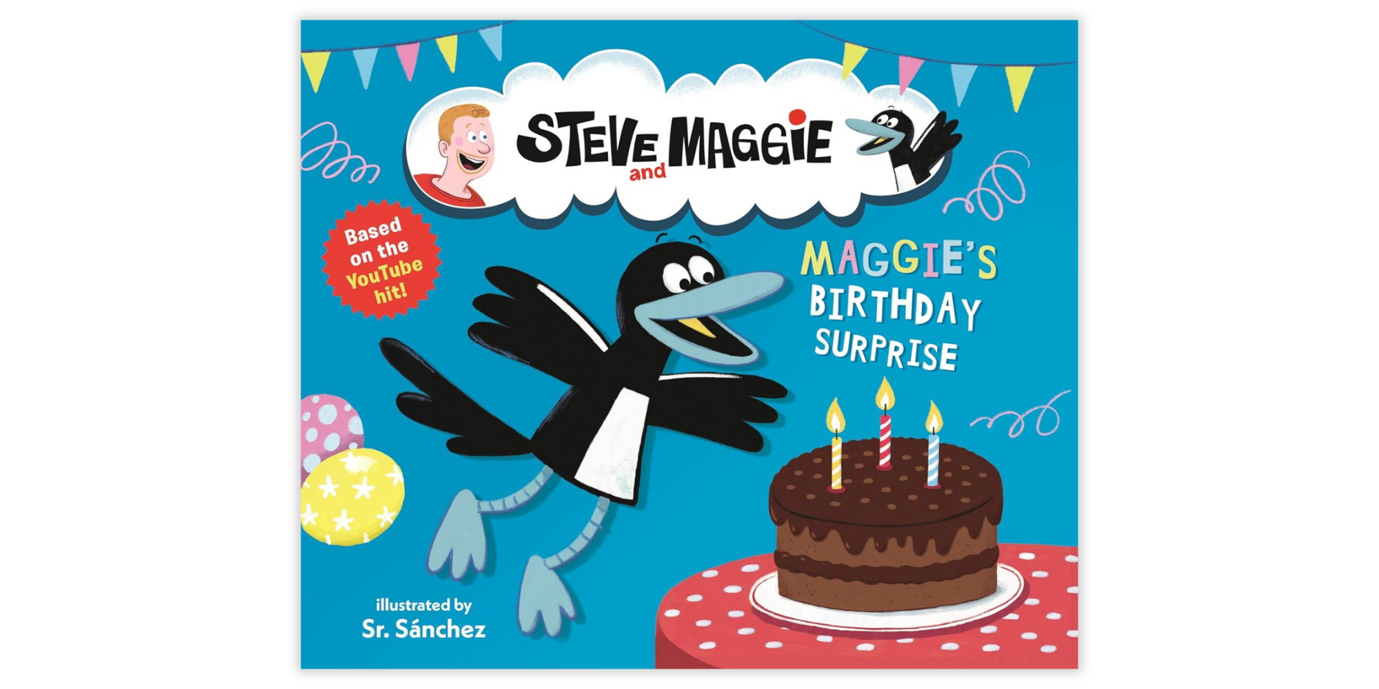 Steve and Maggie: Maggie's Birthday Surprise