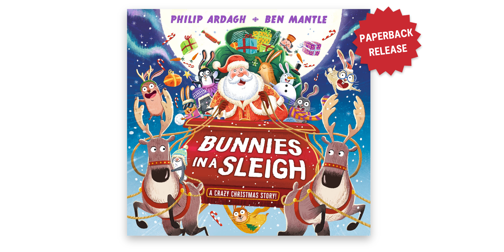 Bunnies in a Sleigh: A Crazy Christmas Story!