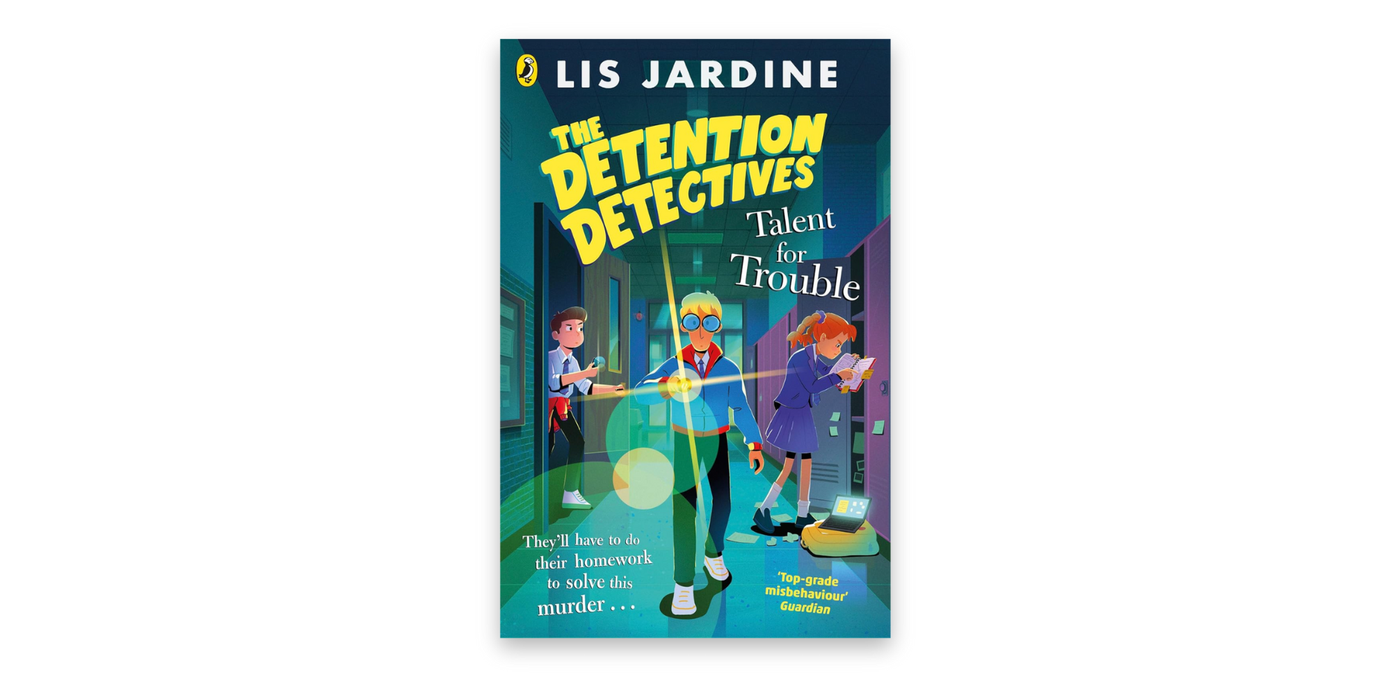 The Detention Detectives: Talent for Trouble
