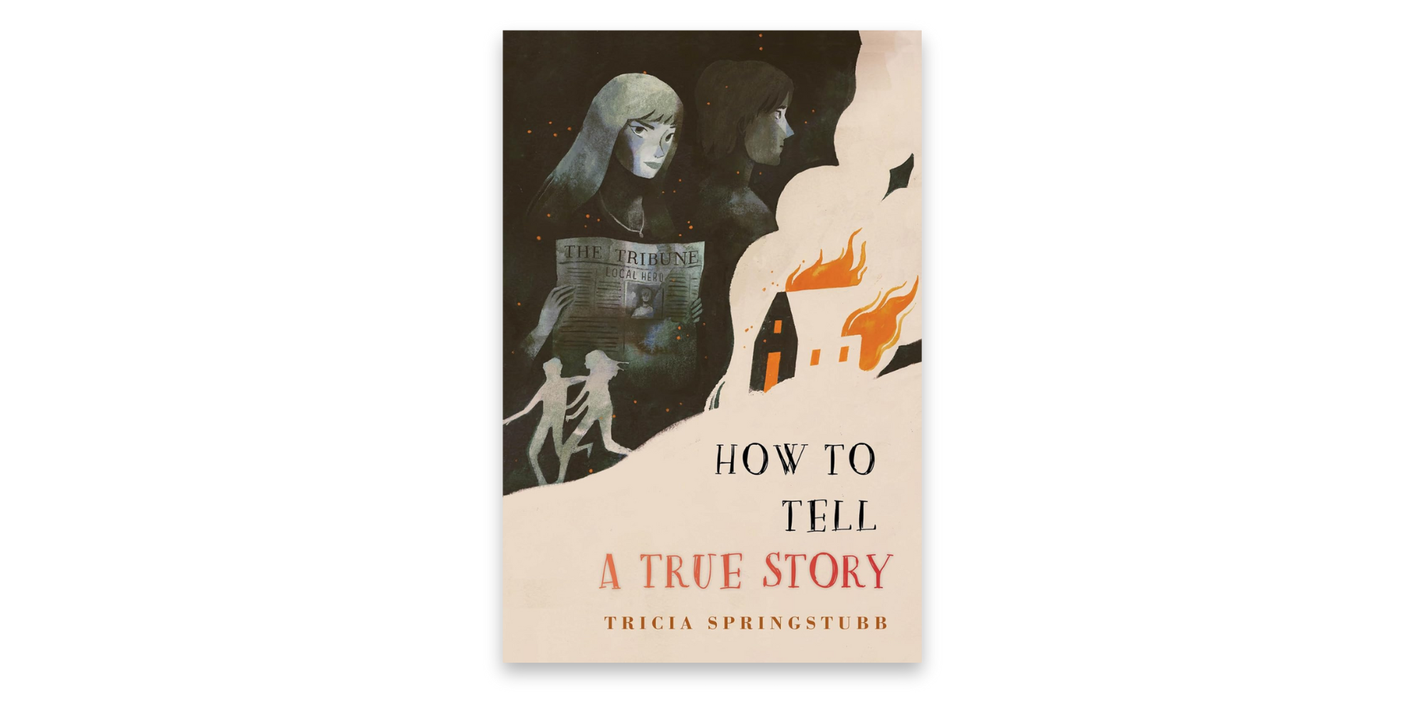How to Tell a True Story