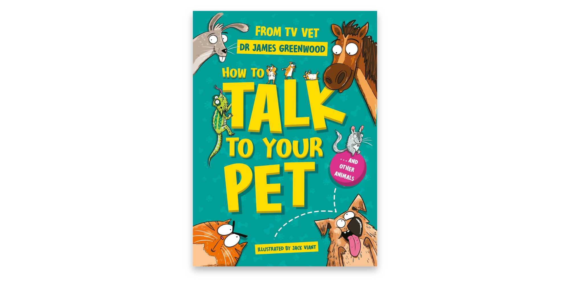 How to Talk to Your Pet