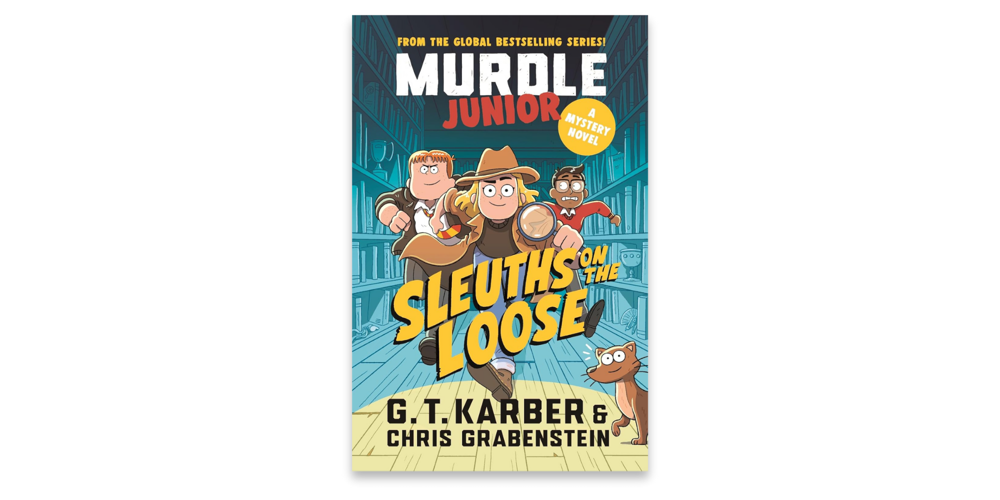 Murdle Junior Mysteries: Sleuths on the Loose