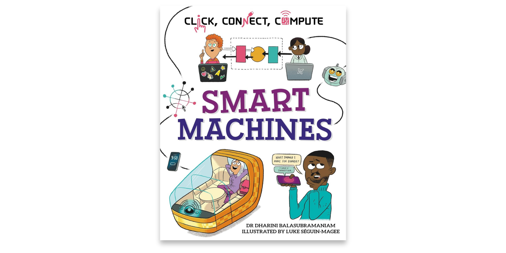 Click, Connect, Compute: Smart Machines
