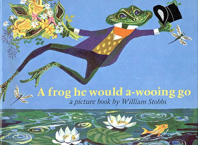 A Frog He Would a Wooing Go by William Stobbs