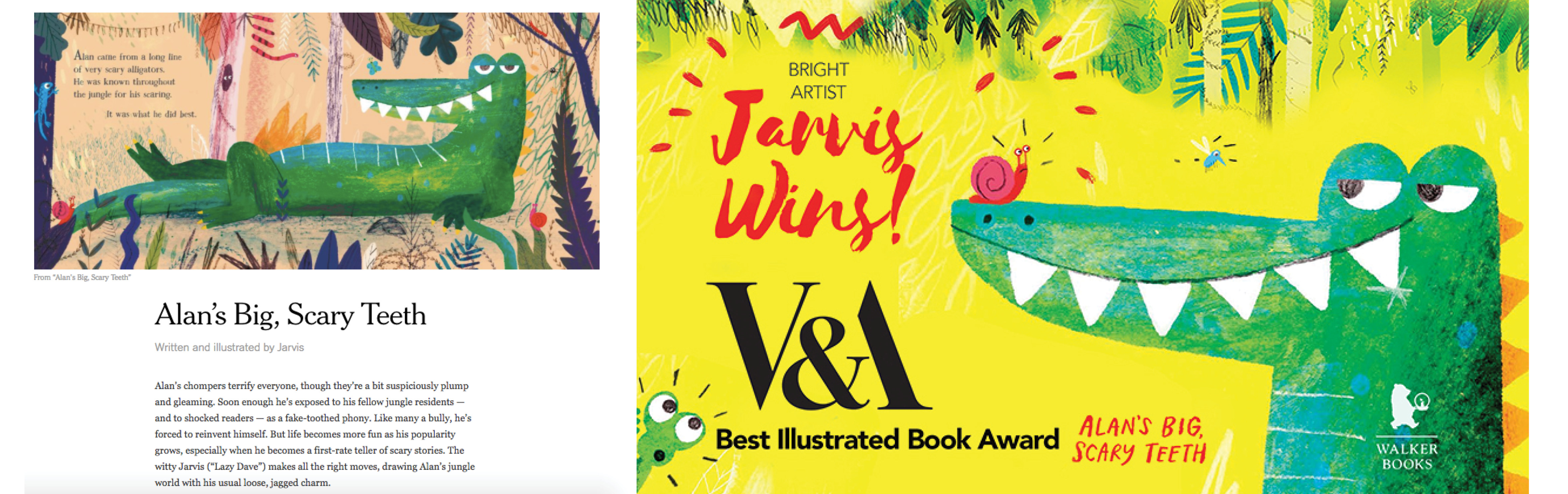 Alan's Big, Scary Teeth won the prestigious V&A Award and featured in the New York Times