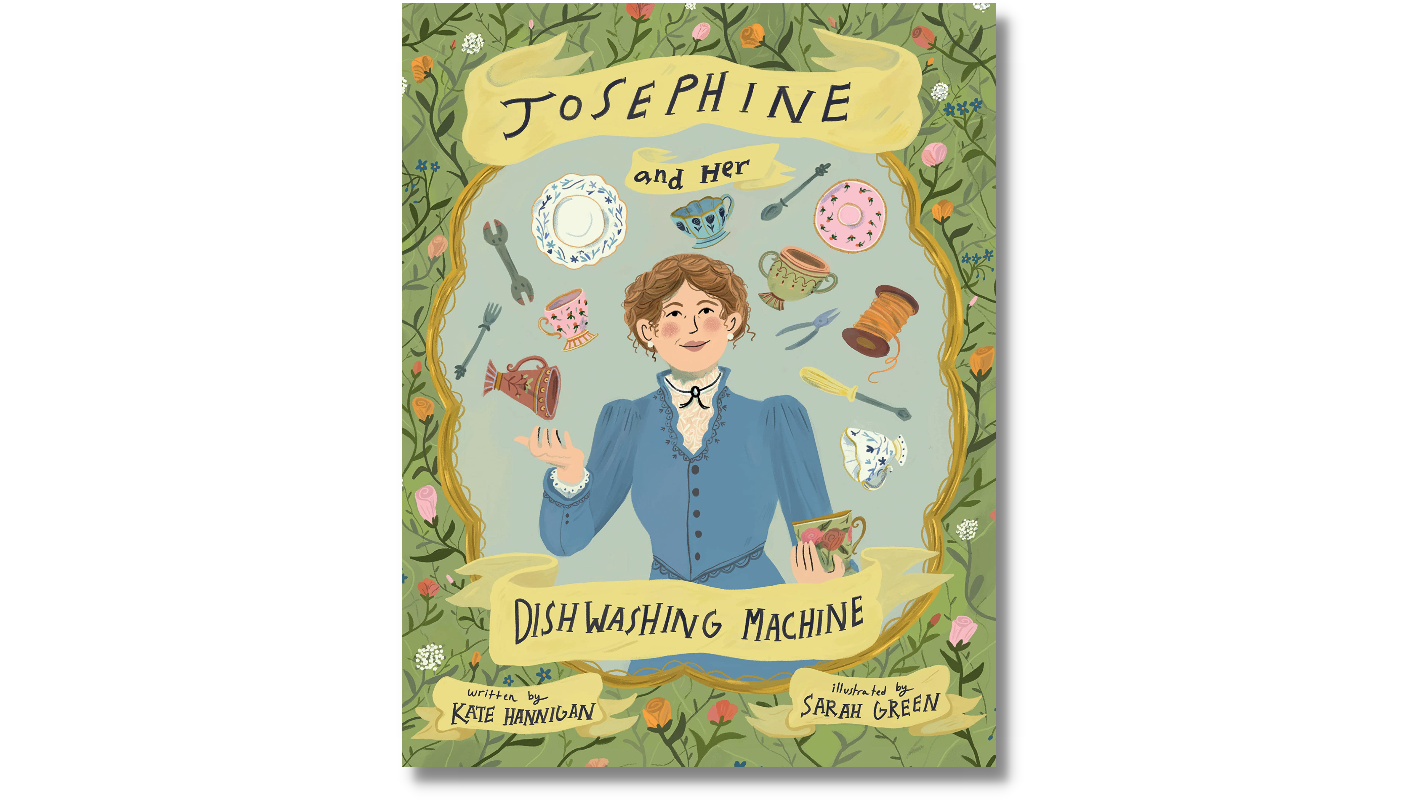 Josephine and Her Dishwashing Machine: Josephine Cochrane’s Bright Invention Makes a Big Splash