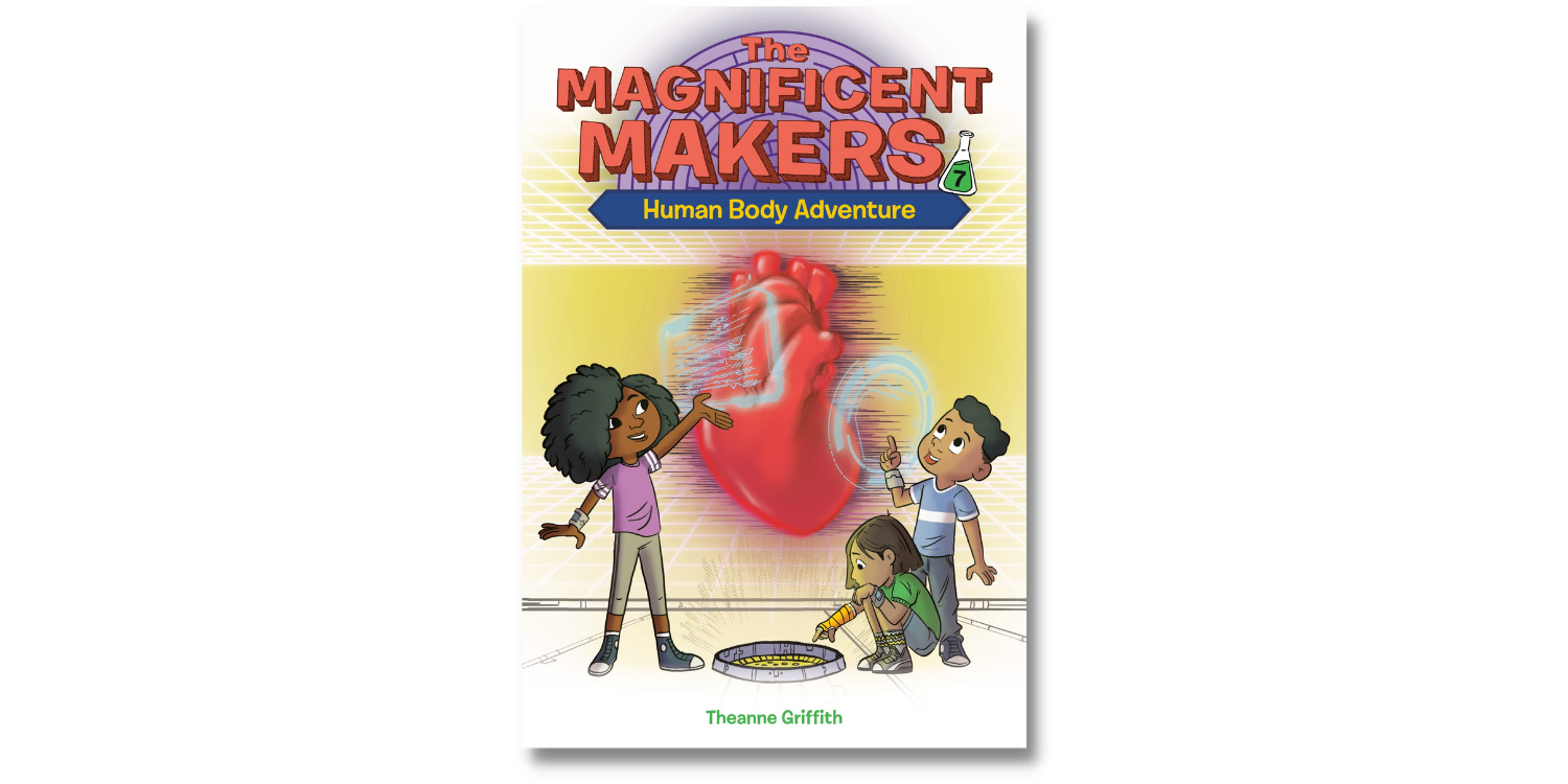 The Magnificent Makers #7: Human Body Adventure