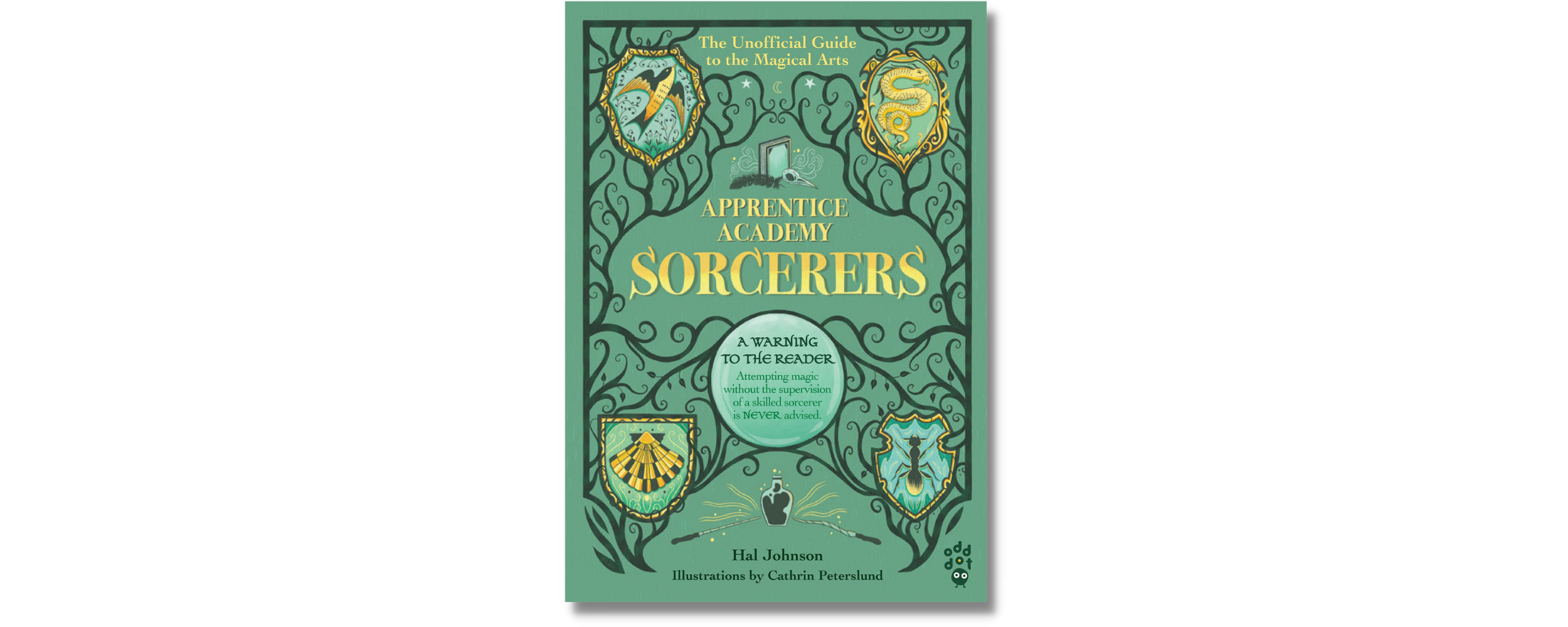Apprentice Academy: Sorcerers: The Unofficial Guide to the Magical Arts