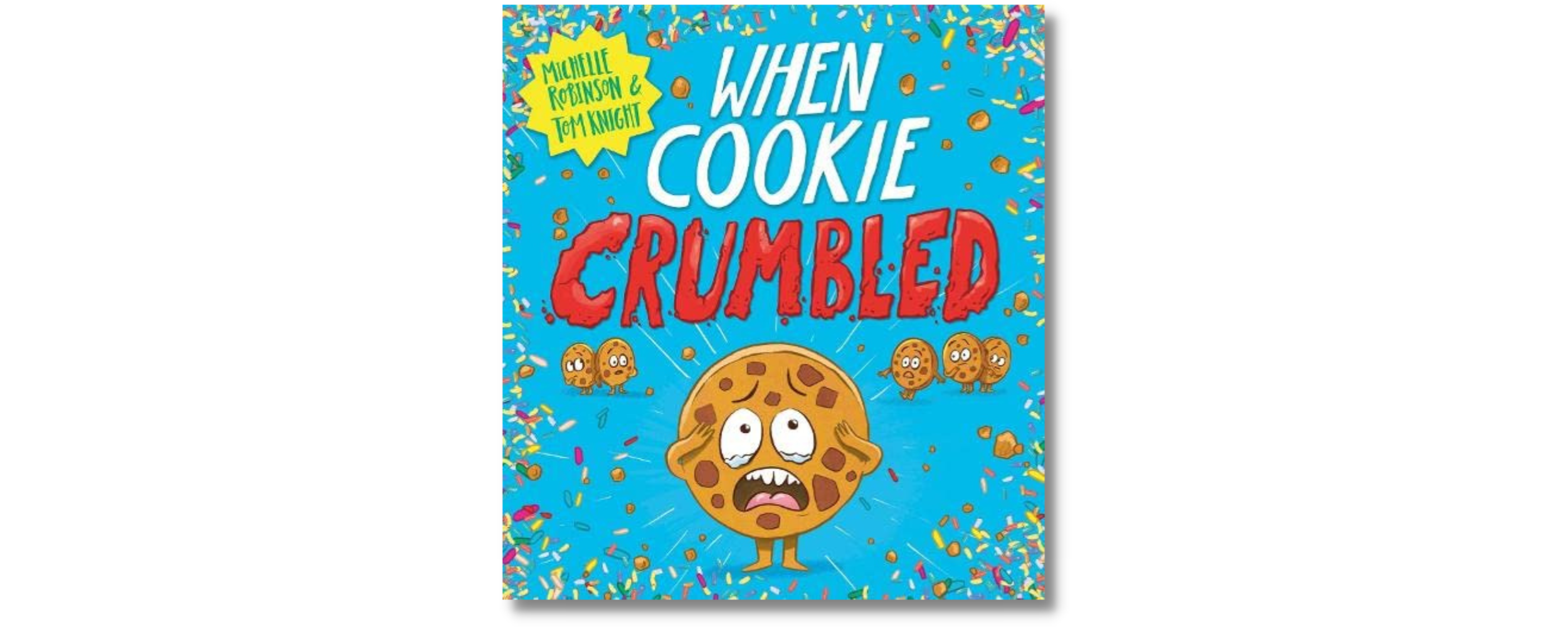 When Cookie Crumbled