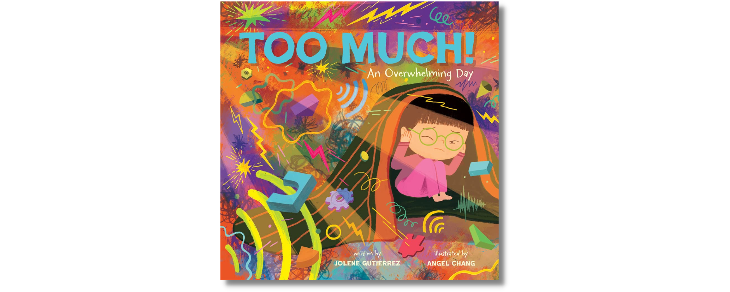 Too Much!: An Overwhelming Day