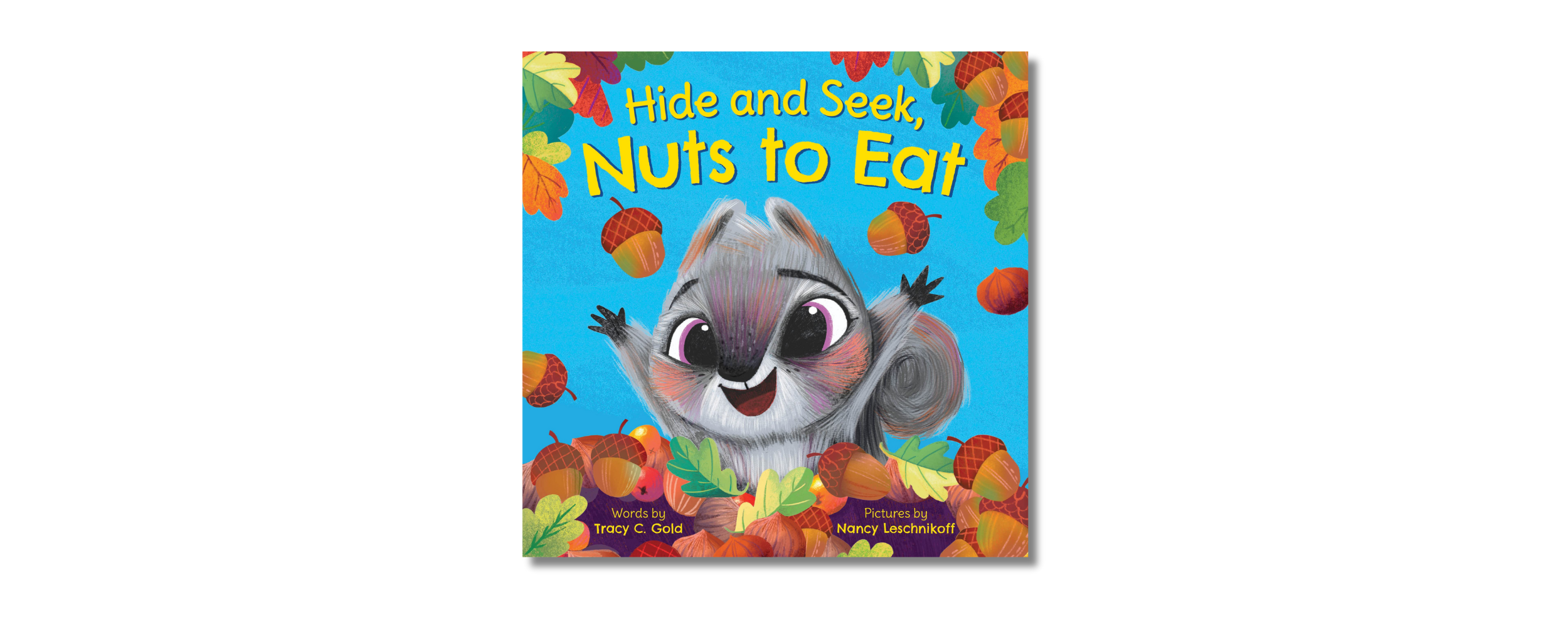 Hide and Seek, Nuts to Eat